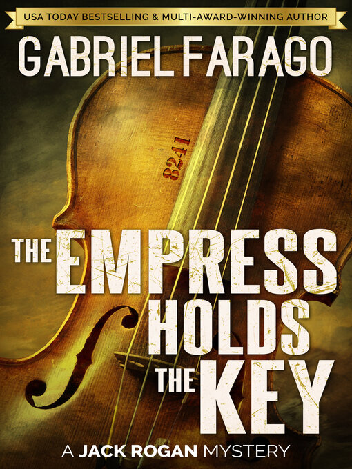 Title details for The Empress Holds the Key by Gabriel Farago - Available